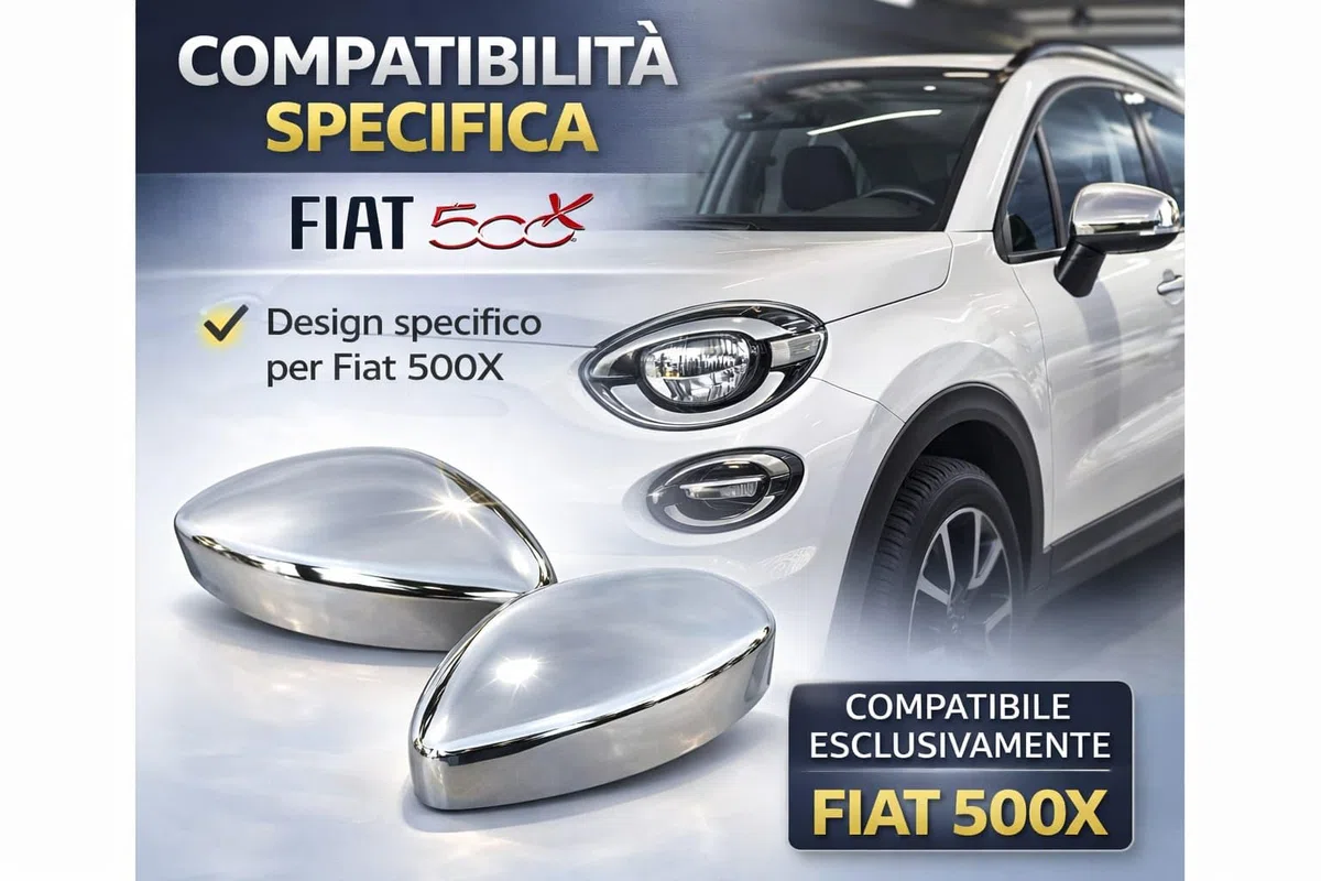 Coppia Calotte Specchio Cromate Retrovisore Compatibile con Fiat 500X 2014-2025 Nuove Coprispecchi Argento Lucido Eleganti
